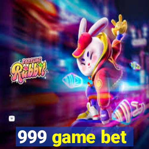 999 game bet